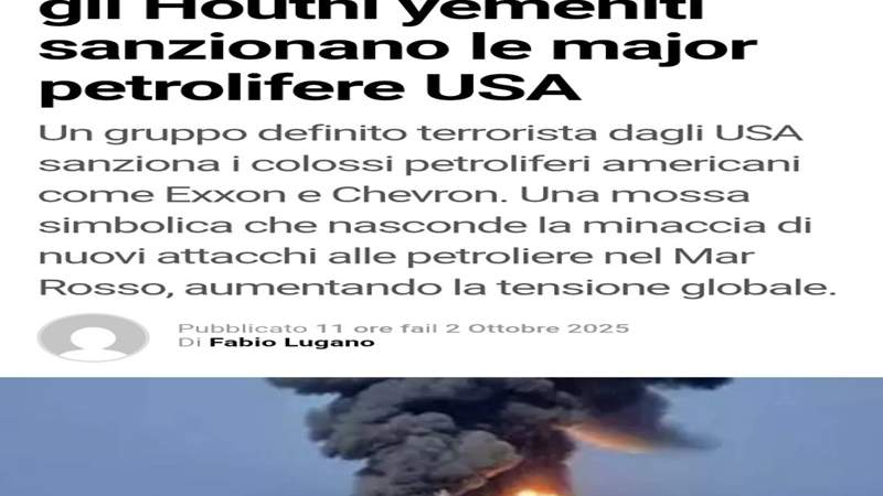 Italian Magazine Reports Yemen's Unprecedented Sanctions on US Oil Giants